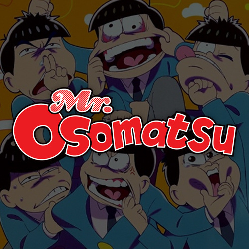 Osomatsu-san!